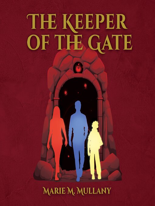 Title details for the Keeper of the Gate by Marie M. Mullany - Wait list